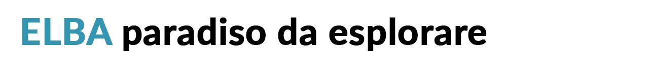 Elba, paradiso da esplorare