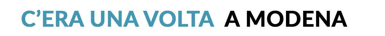 C'era una volta a Modena