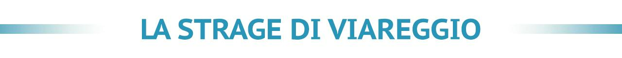 La strage di Viareggio