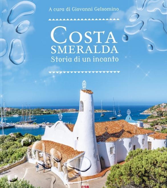 I 60 anni della Costa Smeralda: il libro celebrativo in abbinamento con la Nuova da sabato 6 agosto