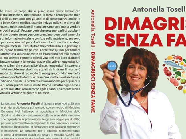 Comunicato Stampa: Antonella Toselli lancia il Bestseller “Dimagrisci Senza Fame”