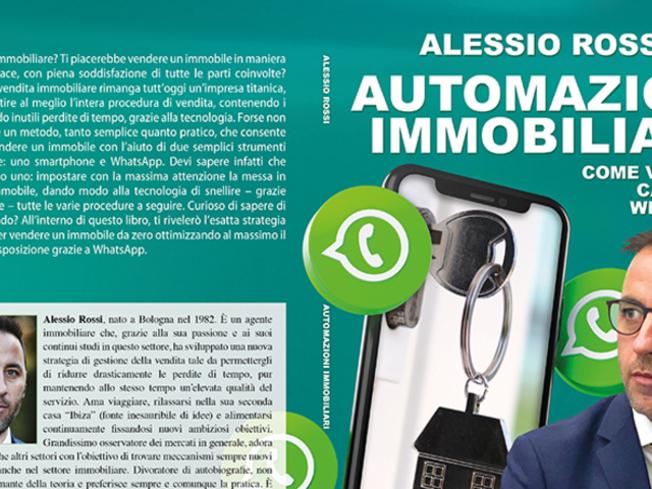 Comunicato Stampa: Alessio Rossi lancia il Bestseller “Automazioni Immobiliari”