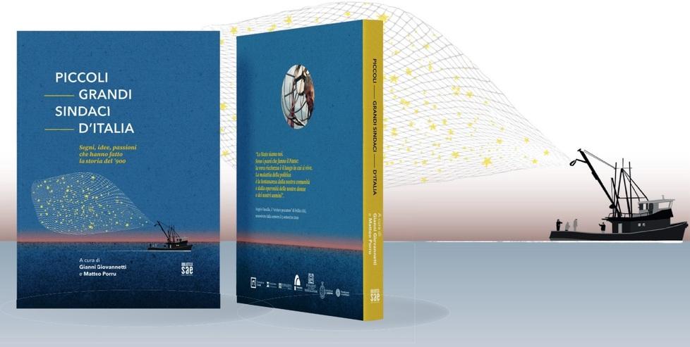 Piccoli grandi sindaci d’Italia: Politica e impegno tra la gente 