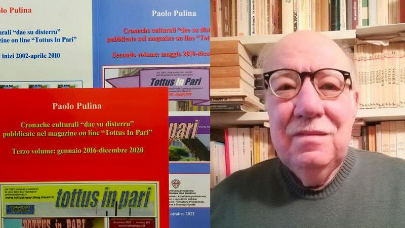 
	Paolo Pulina e le copertine dei suoi tre volumi &quot;Cronache culturali dae su disterru&quot;

