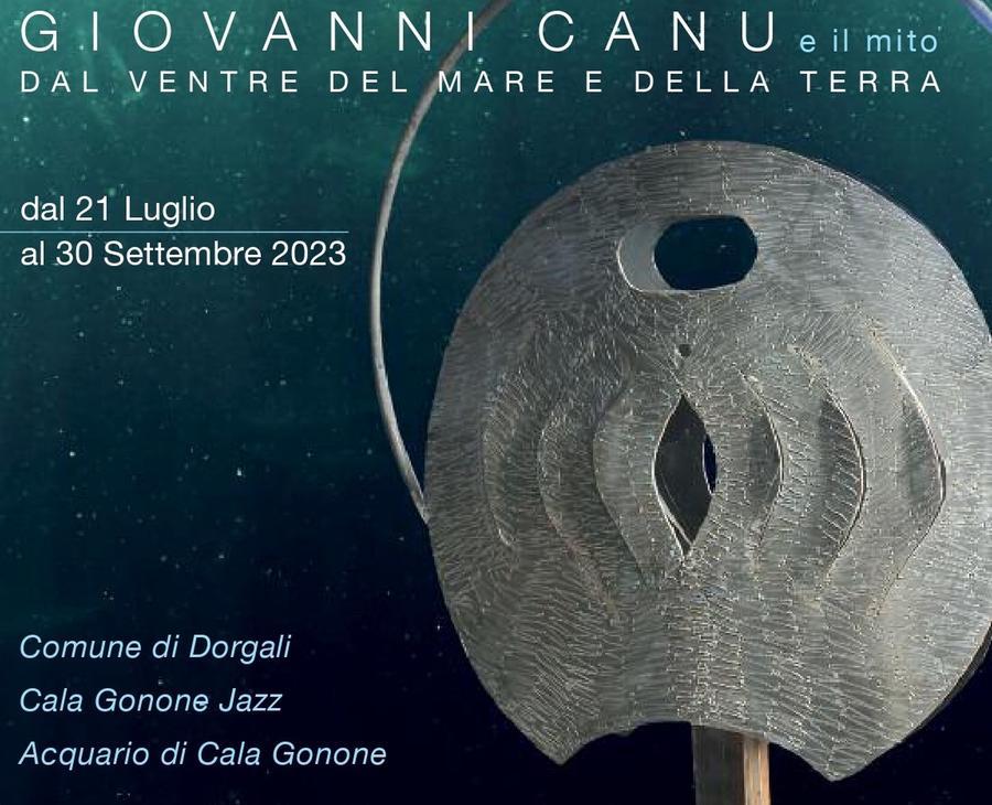 Giovanni Canu e il mito “Dal ventre del mare e della terra” nell’estate culturale di Dorgali