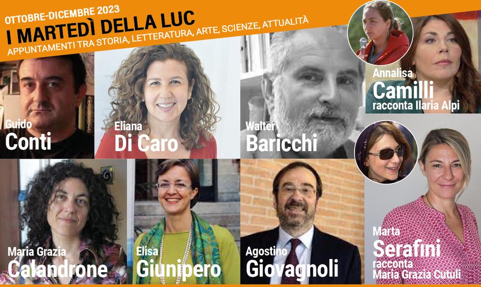 Pronti a ripartire i Martedì della Luc con storici e scrittori, reporter e architetti