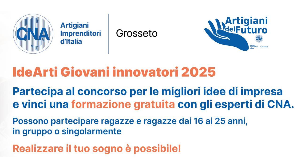 IdeArti: seconda edizione del concorso per “Giovani innovatori” promosso da CNA Grosseto