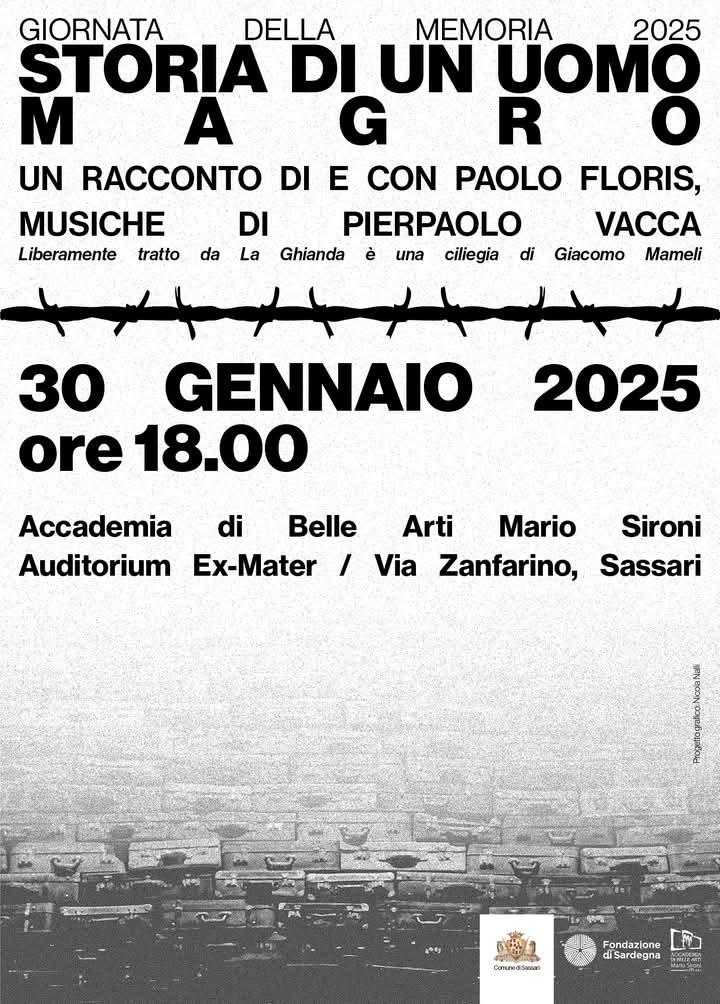 L’Accademia di Belle Arti di Sassari celebra la Giornata della Memoria con il monologo teatrale “Storia di un uomo magro”