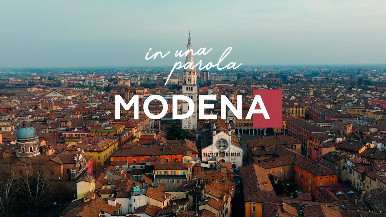 Lo spot "In una parola, Modena"