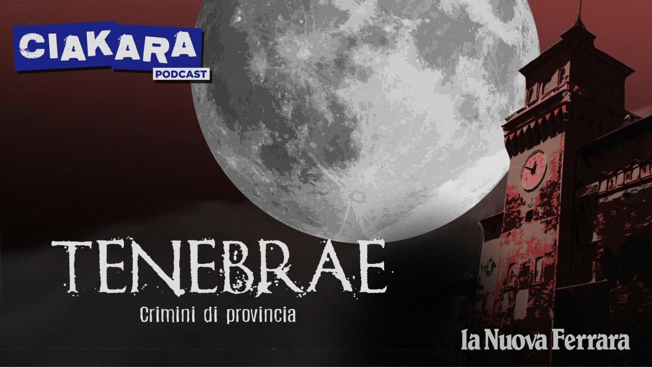 Tenebrae, crimini di provincia: sabato 15 marzo il nuovo episodio del podcast