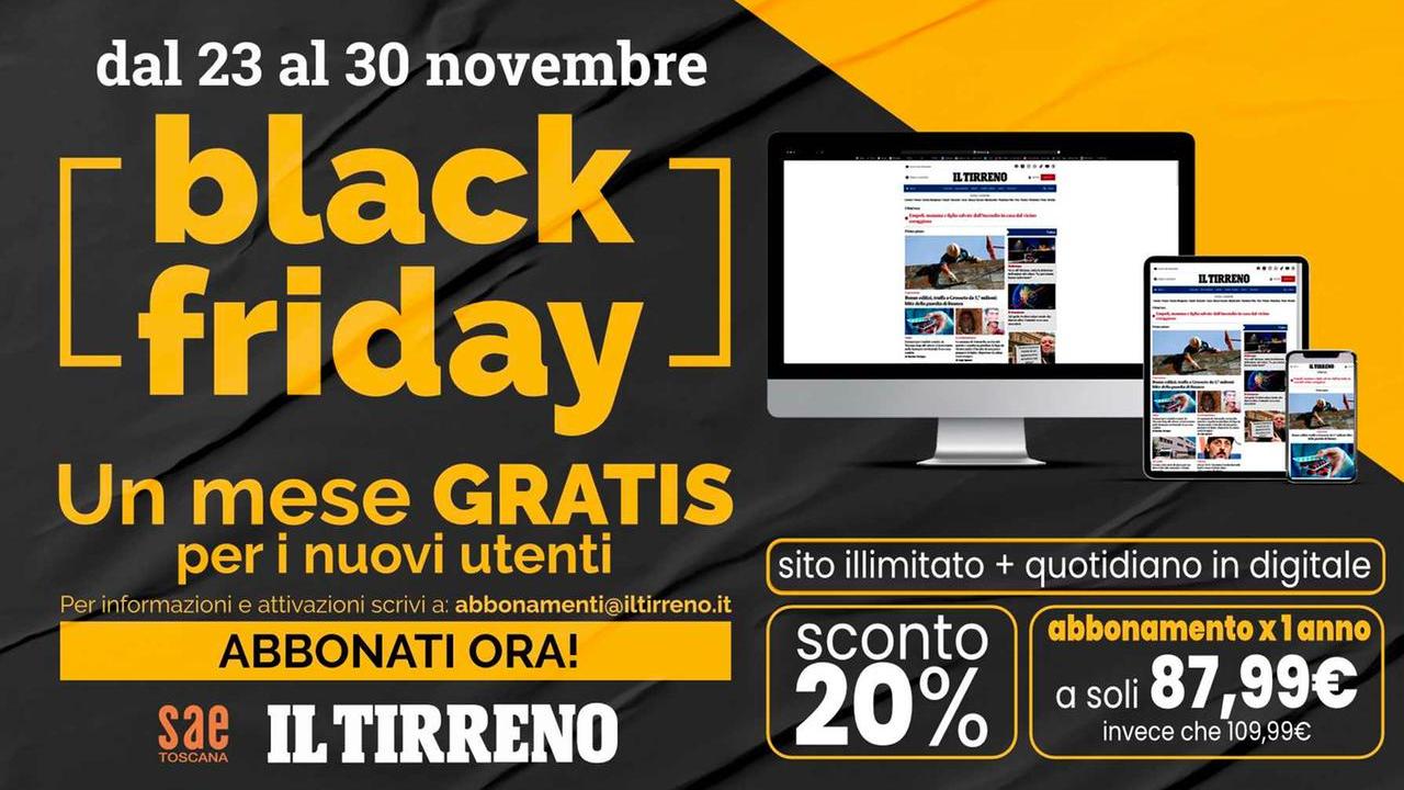 Il black friday del Tirreno, giornale digitale e sito illimitato a un prezzo speciale