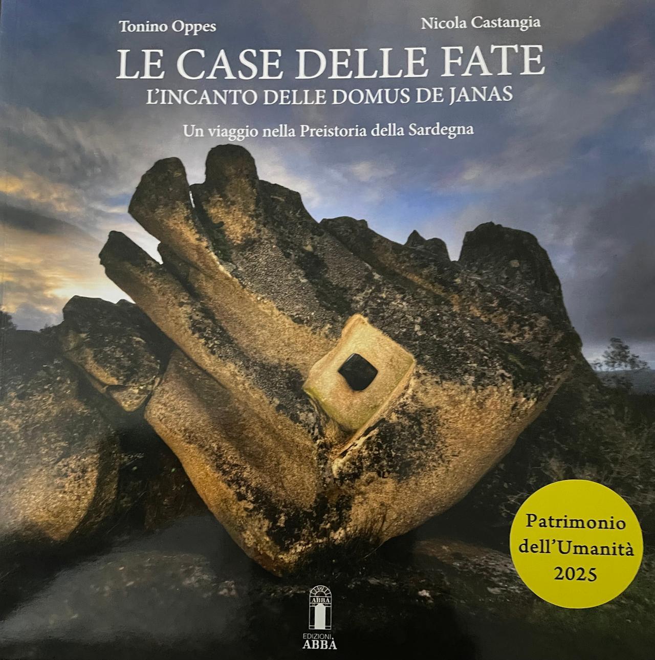 Il mondo alla scoperta delle Domus de Janas, patrimonio Unesco: il libro tradotto in inglese