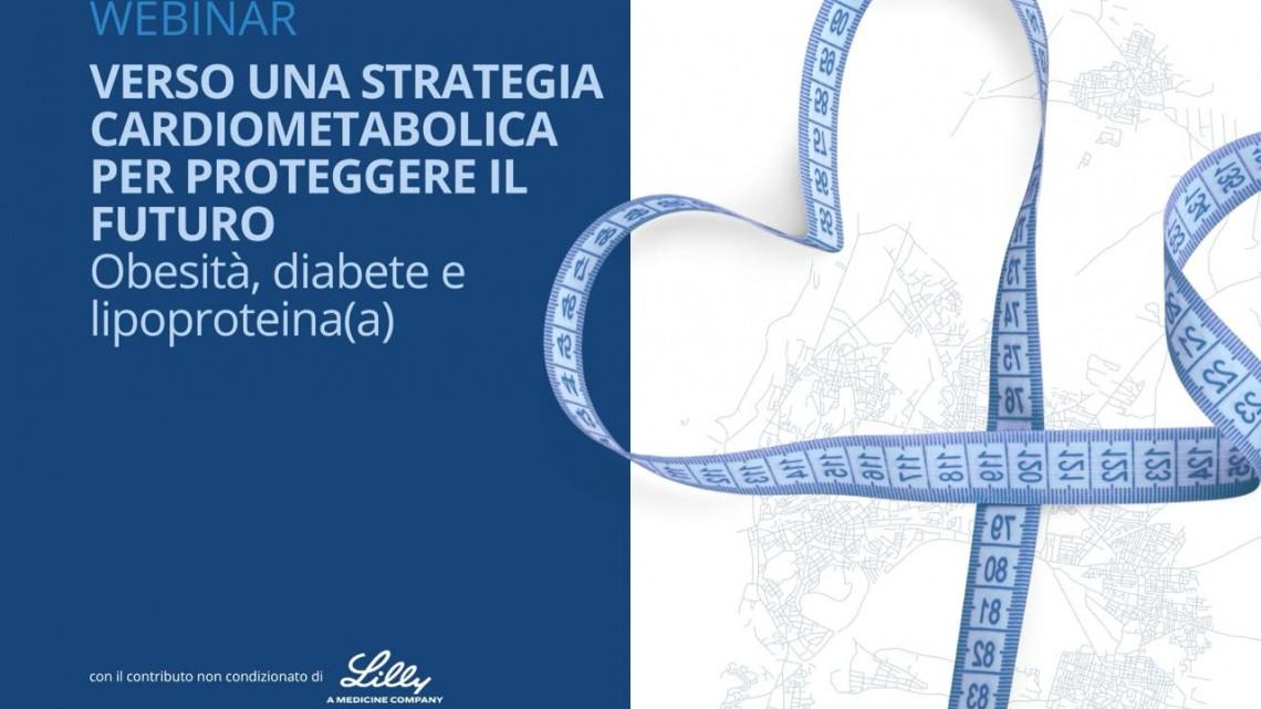 Obesità, diabete e lipoproteina(a): istituzioni ed esperti a confronto