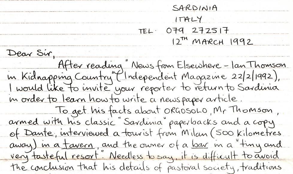 Indispettito con un giornalista inglese scrisse una lettera: «I sardi sono ben altro»