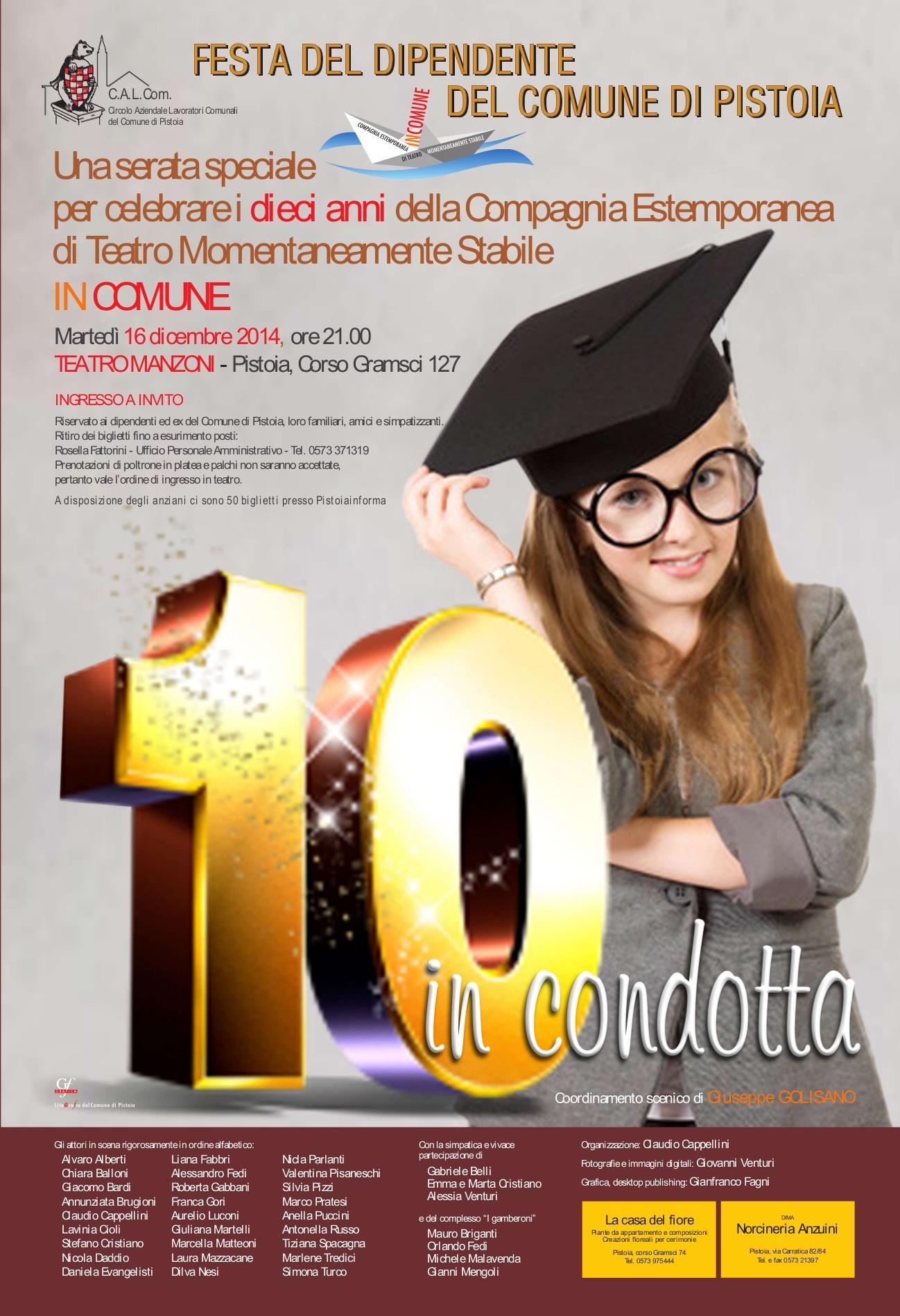 Pistoia, una compagnia teatrale da «Dieci in condotta» 