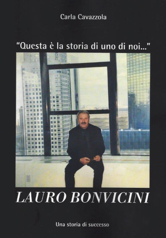 Lauro Bonvicini, "Uno di noi"