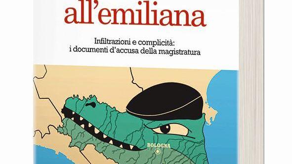 'Ndrangheta all'emiliana, il libro-verità in edicola con la Gazzetta di Reggio
