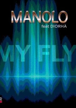  Il ritorno di un’icona: Manolo dj presenta “My fly”