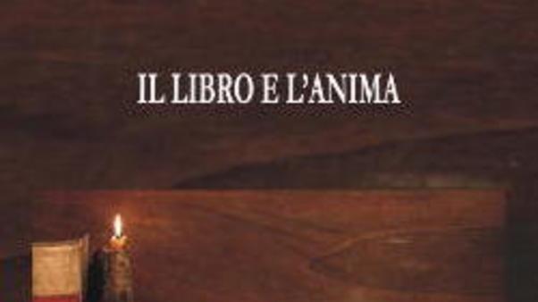 “Il libro e l’anima” di Davide Puccini Presentazione oggi pomeriggio