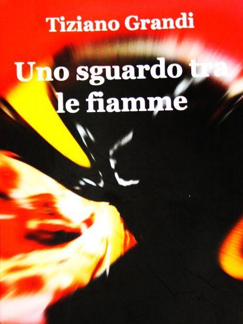 Un libro nato da... 25 anni di incendi 
