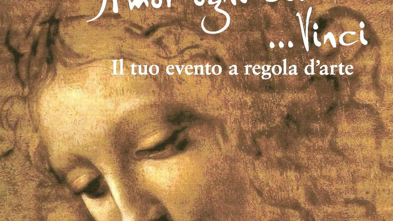 Il manifesto di "Amor ogni cosa..Vinci"