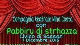 Al Civico in scena “Pabbiru di strhàzza”