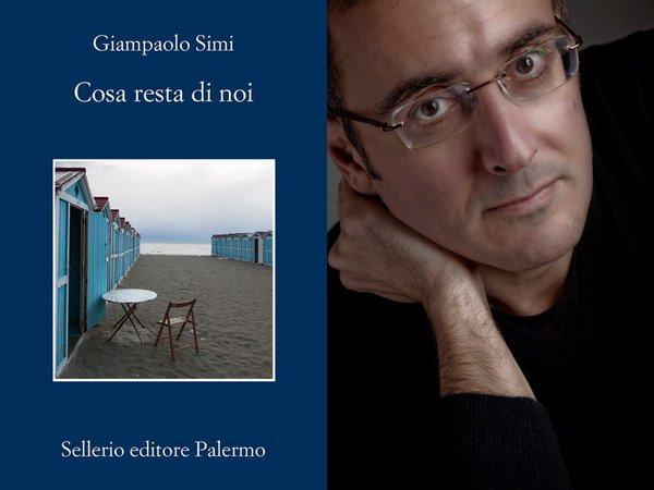 La copertina di "Cosa resta di noi" e un primo piano di Giampaolo Simi