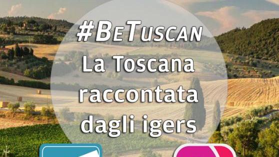 BeTuscan, la Toscana degli igers: secondo round