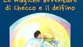 Le magiche avventure di Checco e il delfino Zecchino