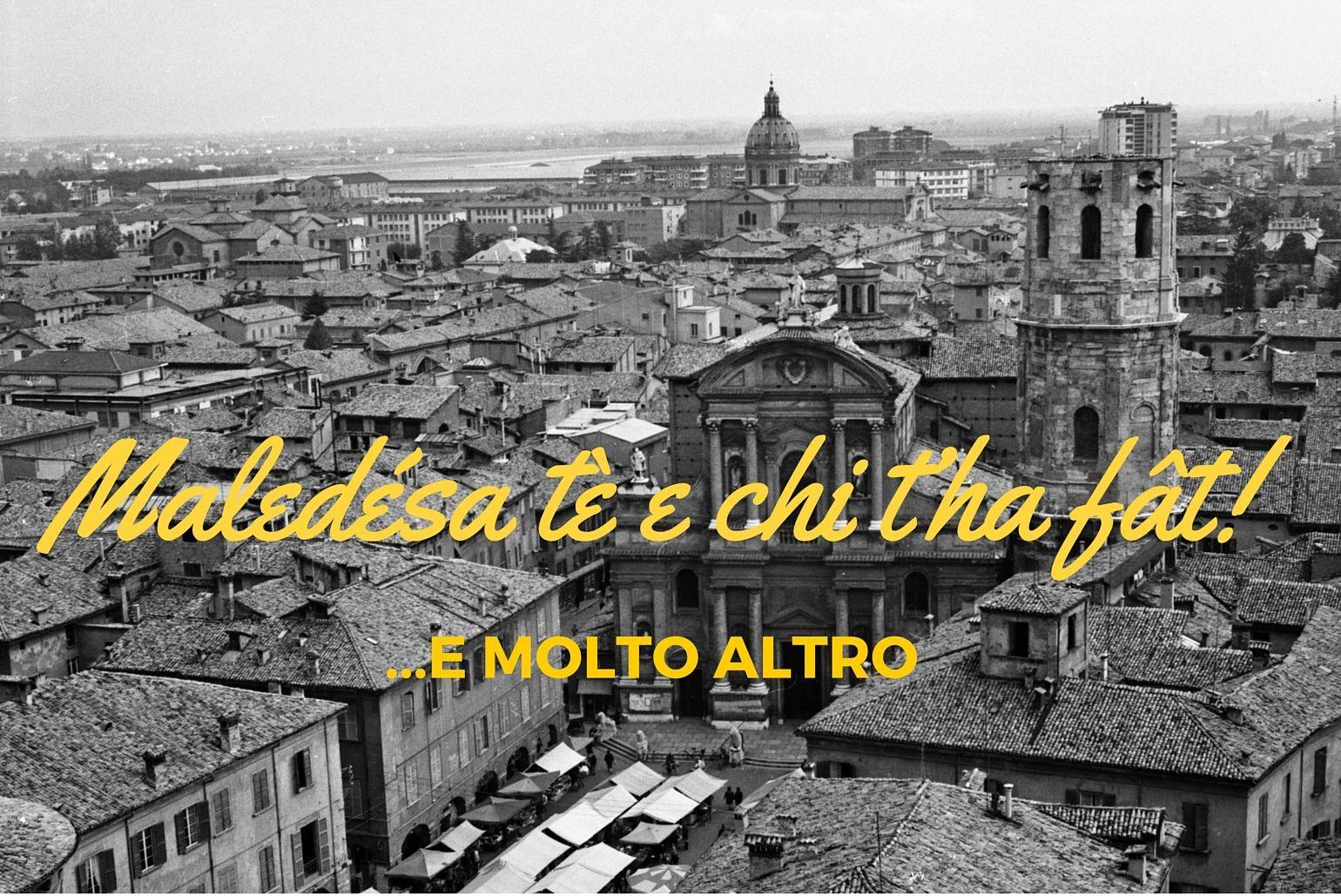 "Stramaledésa lò atâch i sóo còren": maledizioni e benedizioni in dialetto reggiano 