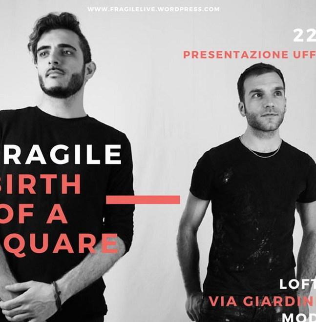 “Birth of a square” con Fragile al Loft di Modena