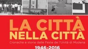 La storia della Festa dell’Unità: settant’anni in un libro