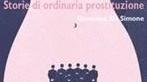 “Avanti il prossimo”, storie di prostituzione e pregiudizi