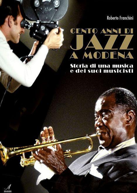 «Modena e il jazz una passione lunga cent’anni» 