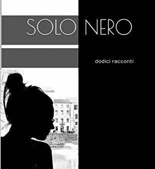 Le vite borderline di “Solo nero” 