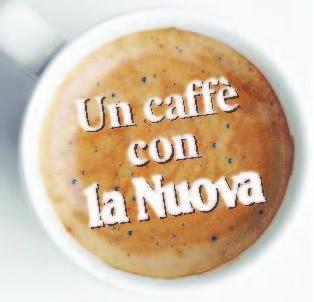 “Un caffè con la Nuova” alle 17.30 a Bosco
