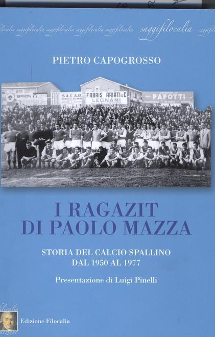 I biancazzurri anni ’60 a Gualdo col libro I ragazit di Paolo Mazza