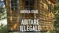 Giro del mondo alla ricerca di chi abita illegalmente