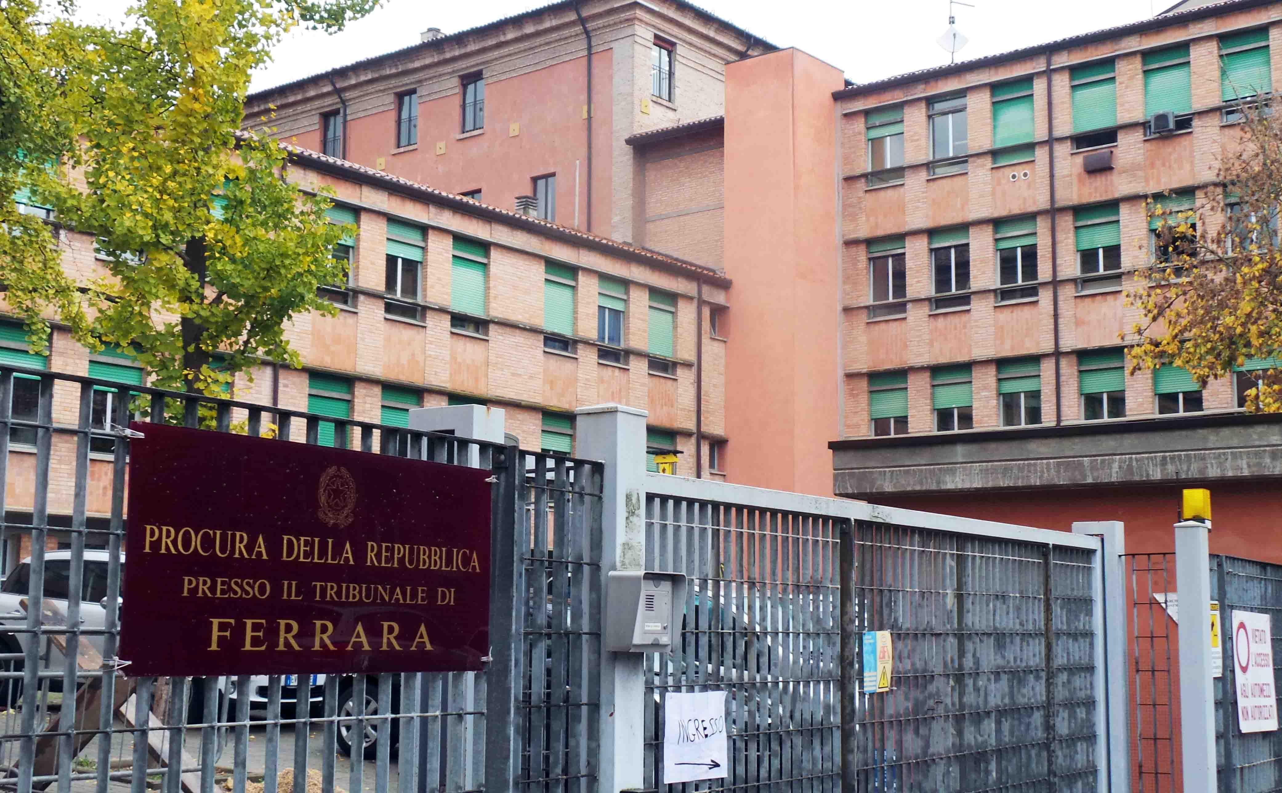 La procura di Ferrara