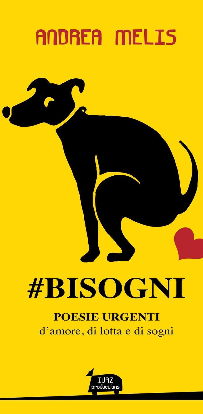 “Bisogni”, poesie di lotta e d’amore 