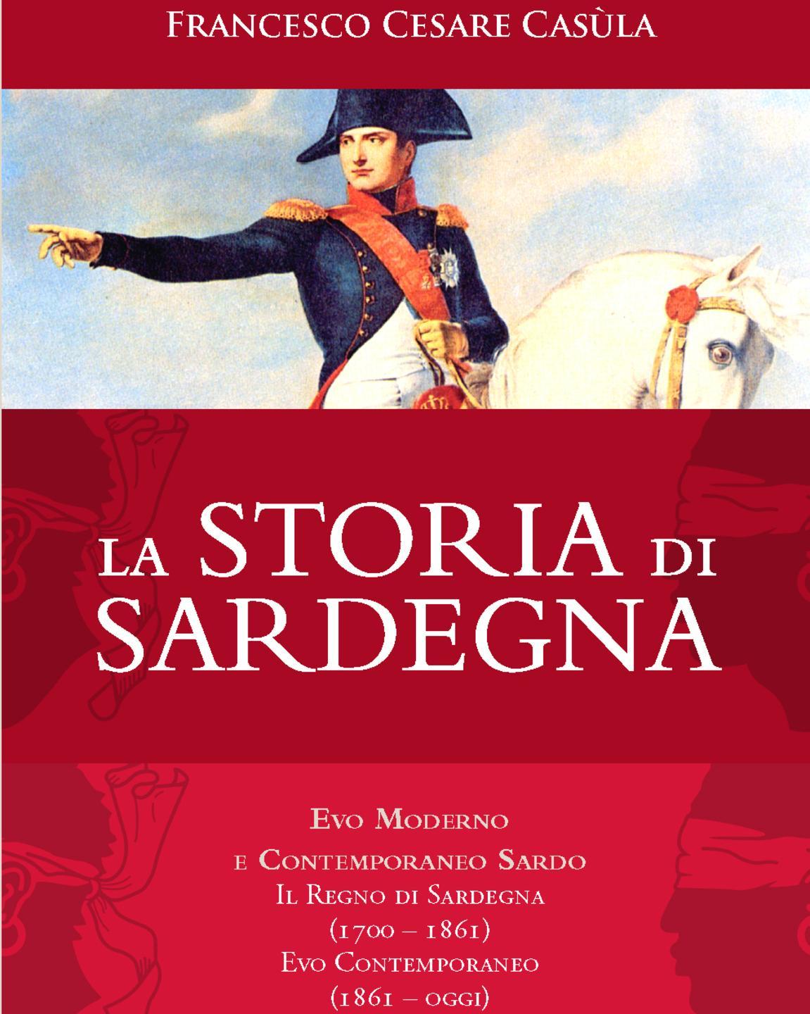 La Storia di Sardegna, dal Settecento alla nascita dell’Autonomia 