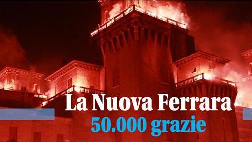 La Nuova Ferrara ha superato i 50mila fan su Facebook