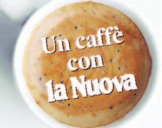 Giovedì “Un caffé con la Nuova” a Tamara