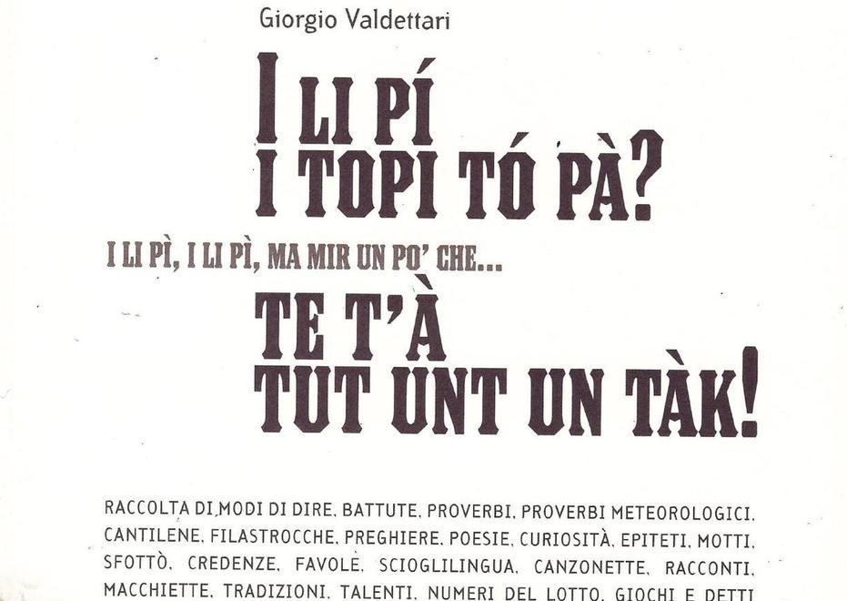 “I li pì i topi to pà” un viaggio nel dialetto