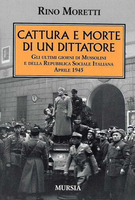 Moretti indaga sugli ultimi giorni del duce