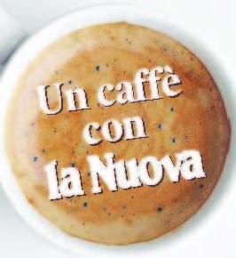 Oggi al Bar Centrale torna “Un caffé con la Nuova”