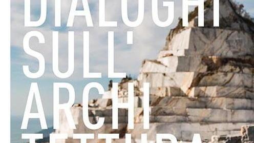 Dialoghi sull’architettura con i big