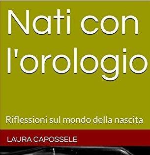 Il mondo della nascita secondo la Capossele