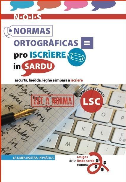 “Nois” in pràtica, sas normas ortogràficas pro iscrìere in sardu