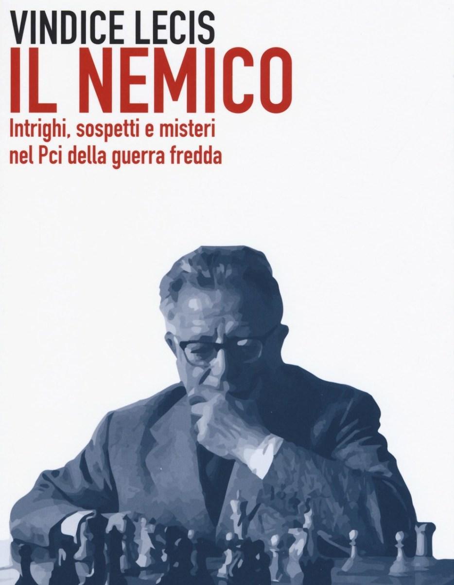 Intrighi e misteri nella storia del Pci
